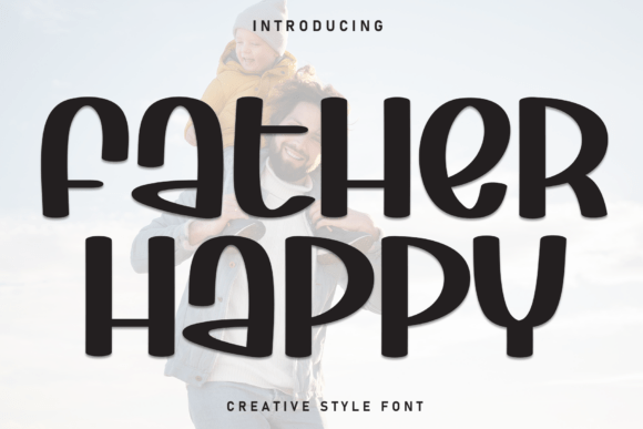 Father Happy Font for Warm Business Branding