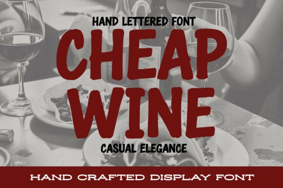How Cheap Wine Font Transforms Small Business Branding