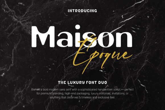 Maison Époque Duo: The Ultimate Display Font for Bold Campaigns