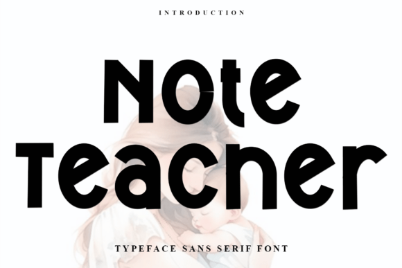 Note Teacher: A Soft Display Font for Editorial Design