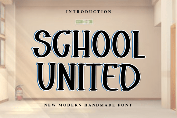 School United: The Perfect Display Font for Makers