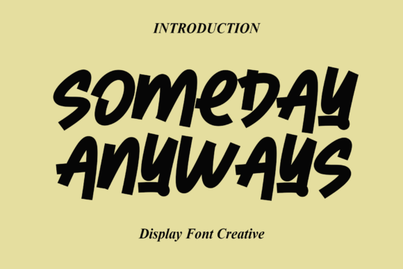 Someday Anyways: The Perfect Display Font for Makers