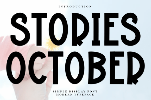 Stories October: A Soft Display Font for Campaigns