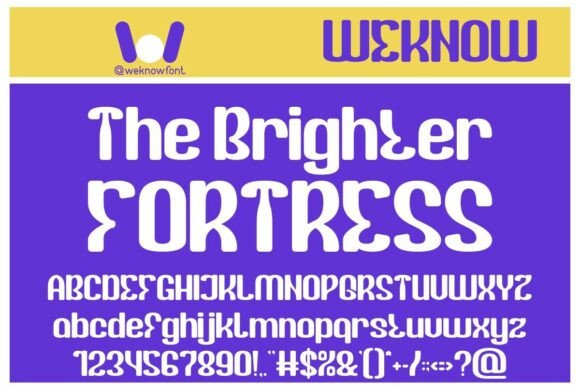 The Brighter Fortress: A Playful Display Font for Your Brand