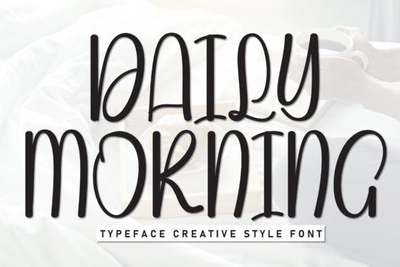 Why Daily Morning is the Perfect Display Font for Small Brands